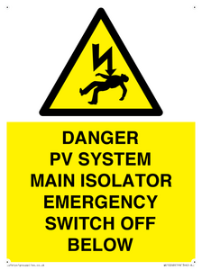 DANGER PV SYSTEM MAIN ISOLATOR EMERGENCY SWITCH OFF BELOW